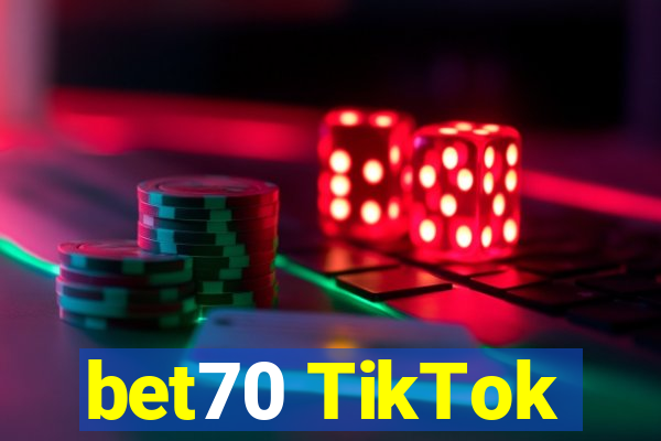 bet70 TikTok